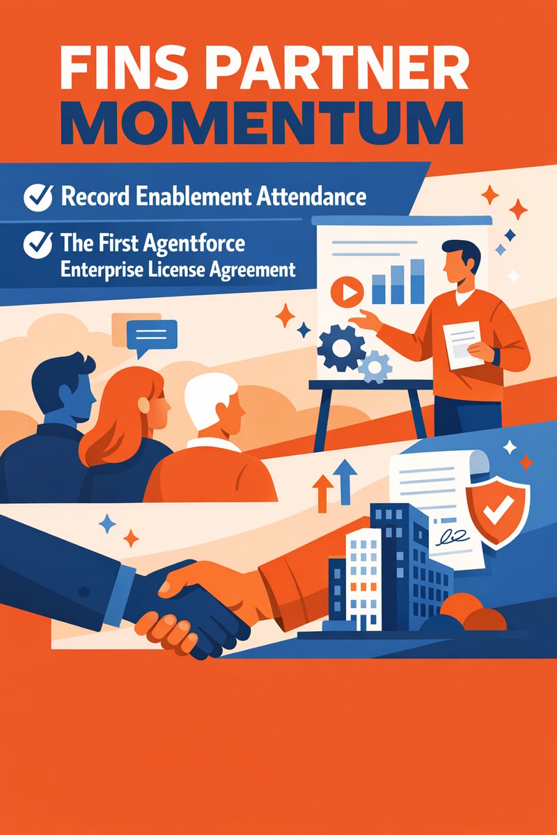 FINS Partner Momentum: Record Enablement Attendance and the First Agentforce Enterprise License Agreement