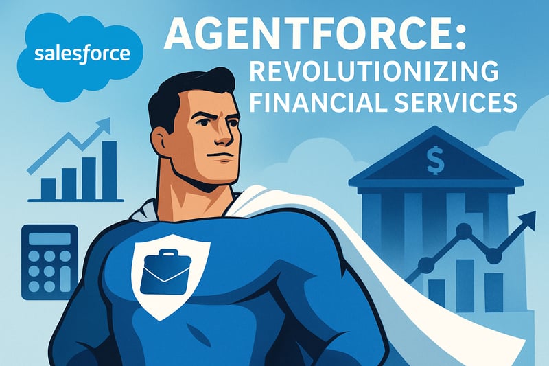 Salesforce Agentforce Revolutionizing Financial Services 3