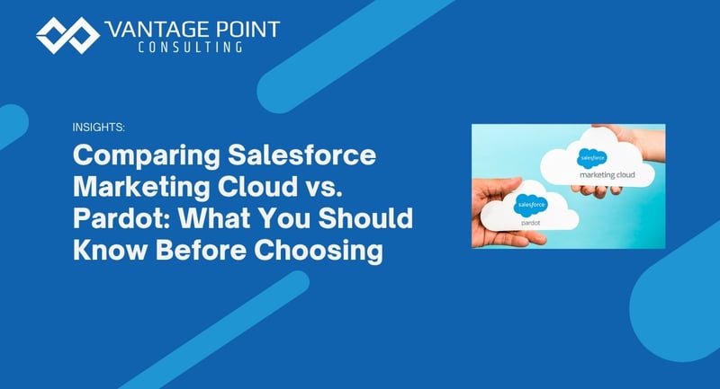 ComparingSalesforceMarketingCloudvs PardotWhatYouShouldKnowBeforeChoosing
