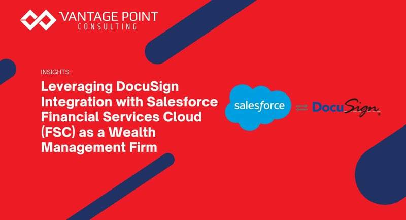 DocuSignIntegrationwithSalesforceFinancialServicesCloudFSCasaWealthManagementFirm