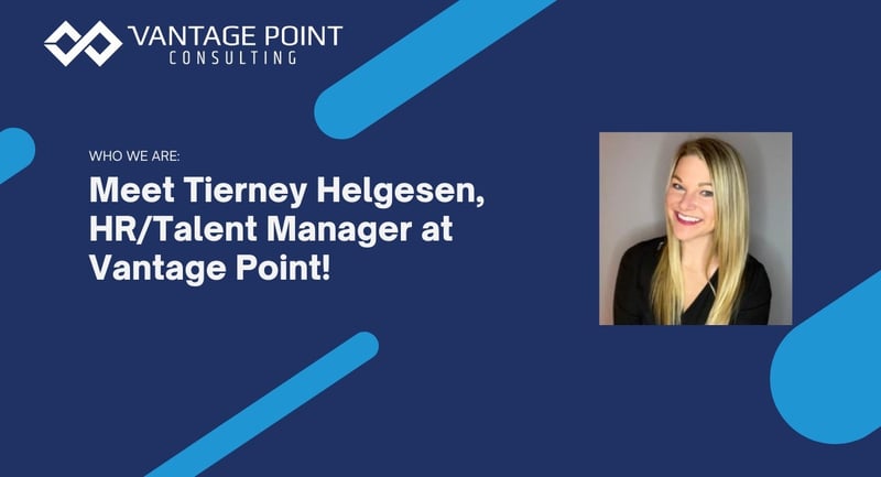 MeetTierneyHelgesenHRTalentManageratVantagePoint