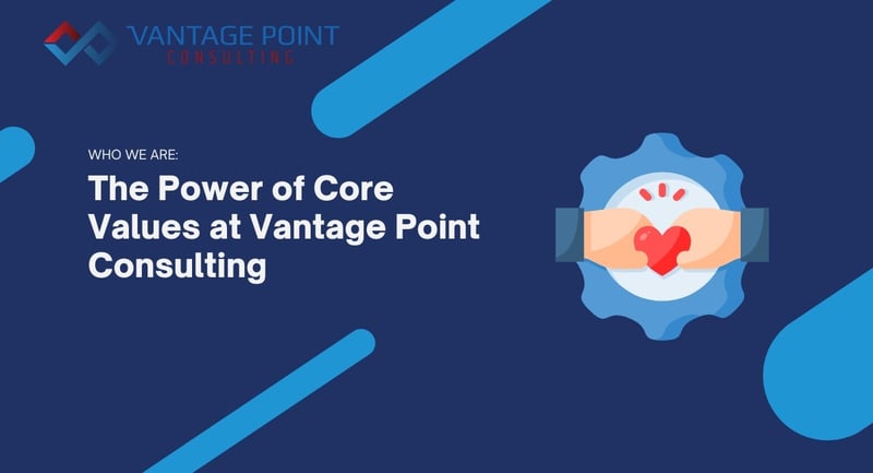 ThePowerofCoreValuesatVantagePointConsulting