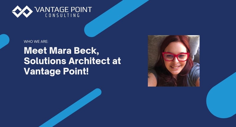 Meet mara beck solutions architect at vantage point