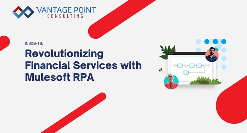 MuleSoft RPA automation for financial services - robotic process automation workflow