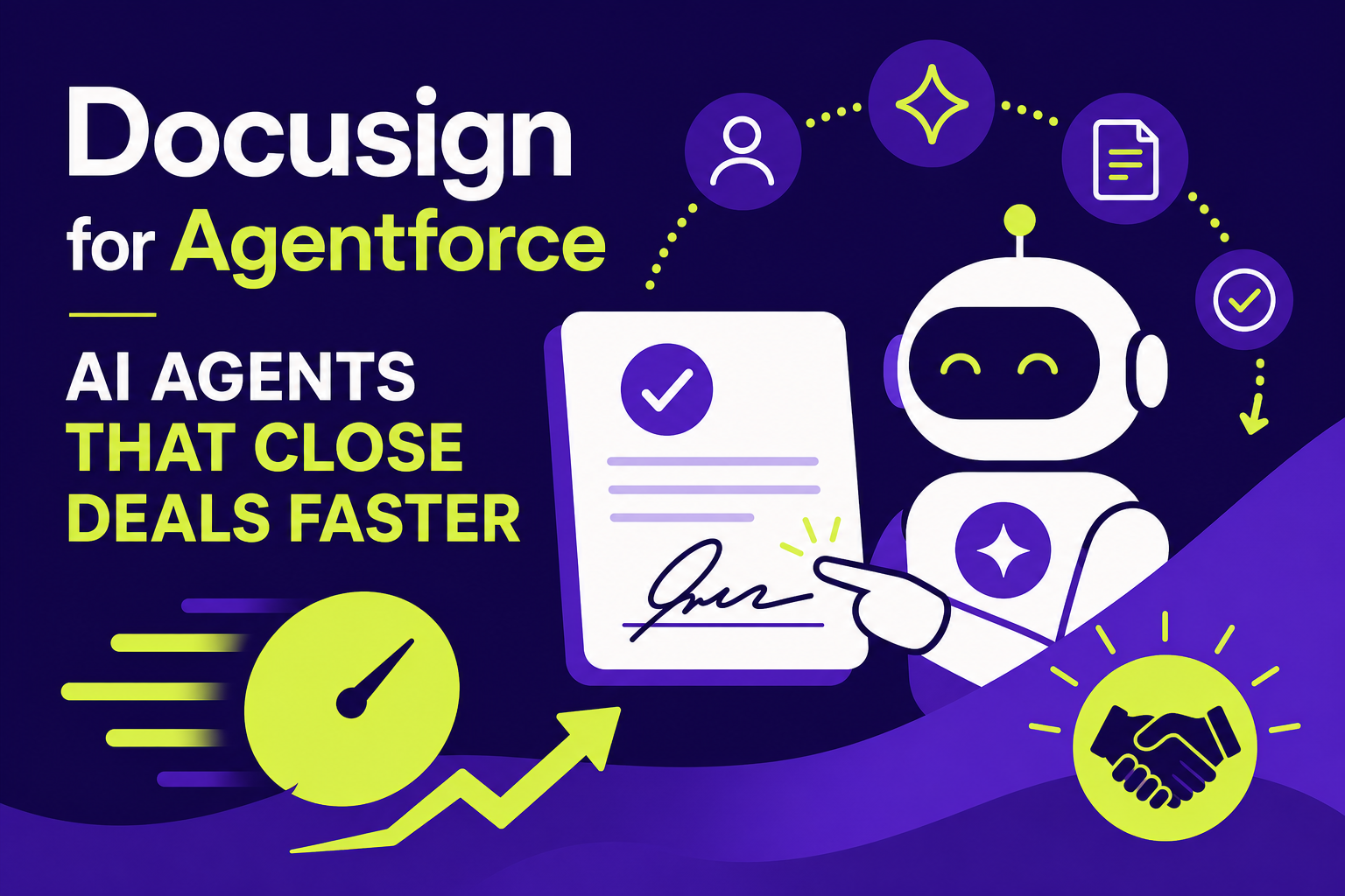 Docusign for Agentforce: AI Agents That Close Deals Faster
