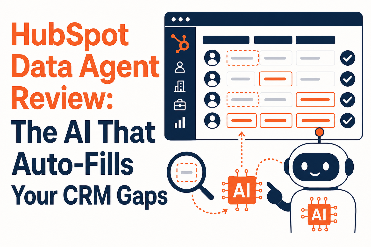 HubSpot Breeze Data Agent Review: Auto-Fill CRM Gaps