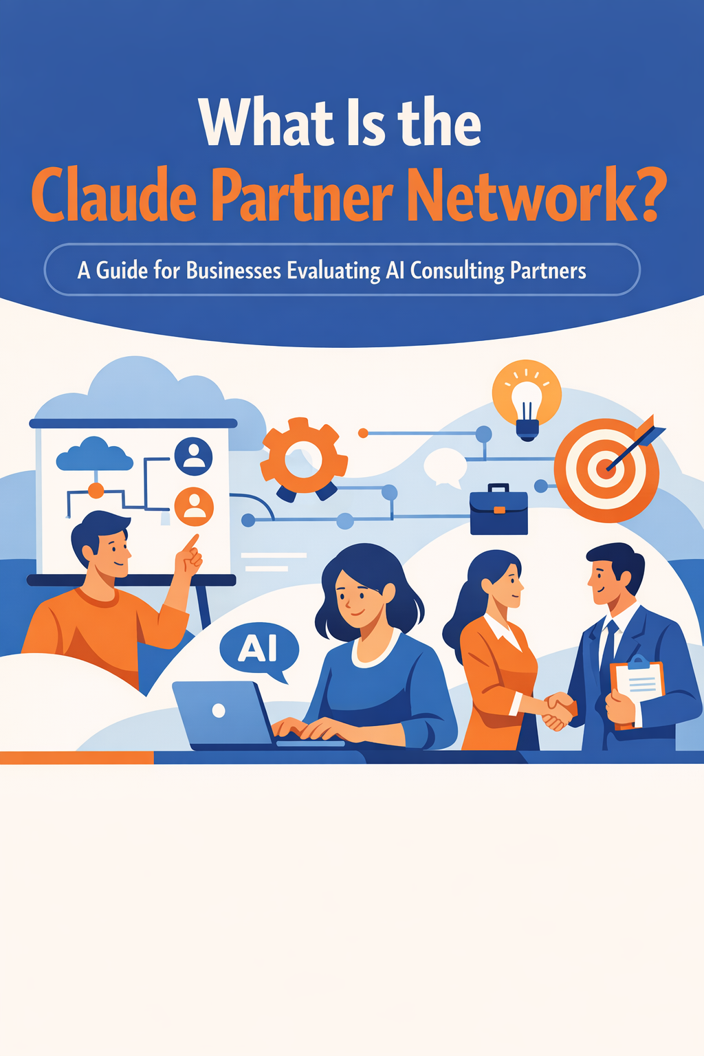 What Is the Claude Partner Network? A Guide for Businesses Evaluating AI Consulting Partners