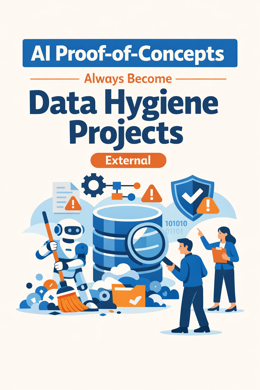 AI Proof-of-Concepts Always Become Data Hygiene Projects