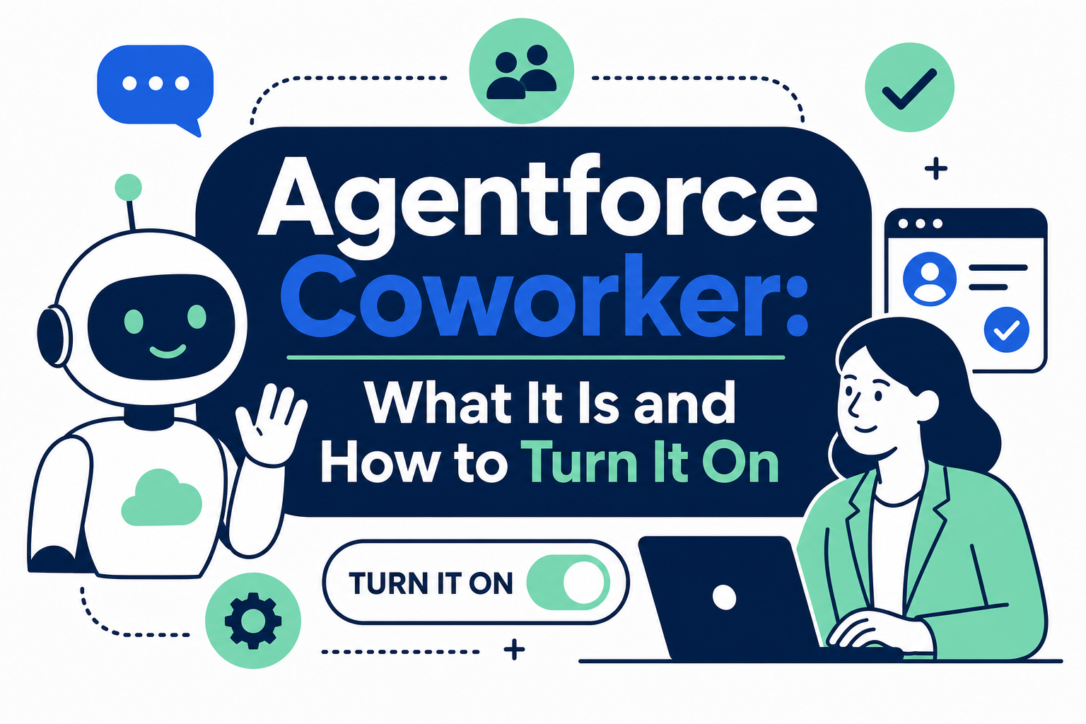 Agentforce Coworker: What It Is and How to Turn It On