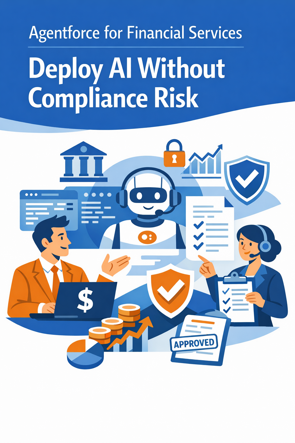 Agentforce for Financial Services: Deploy AI Without Compliance Risk