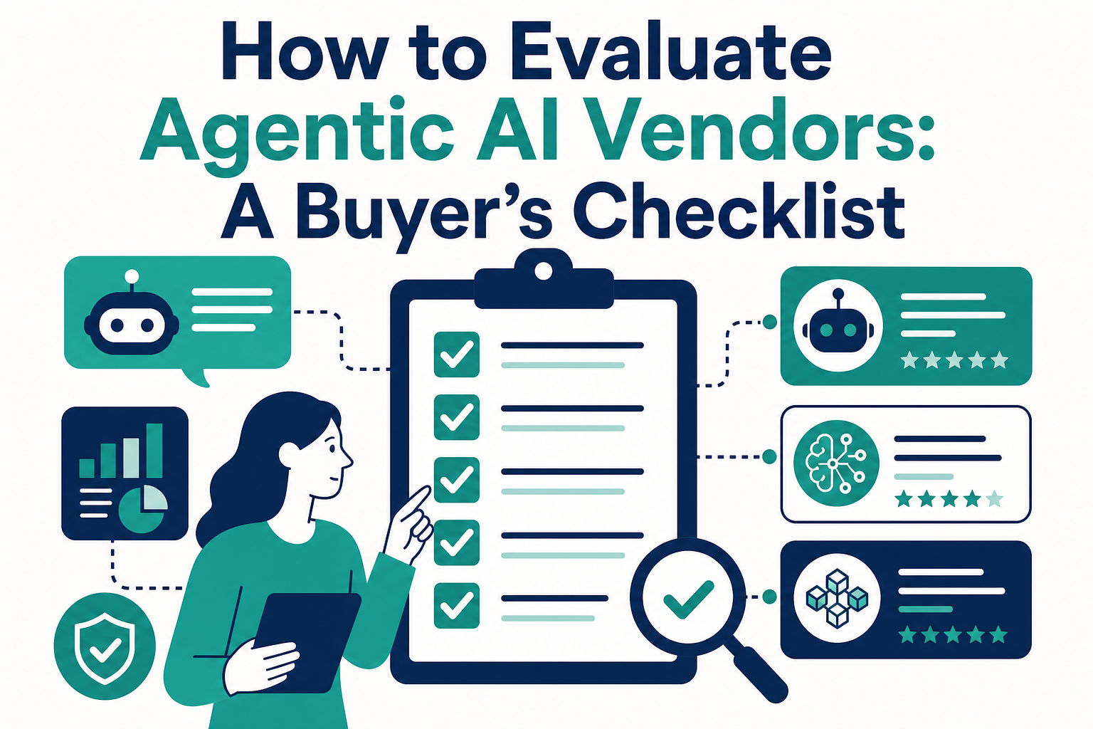 How to Evaluate Agentic AI Vendors: A Buyer's Checklist