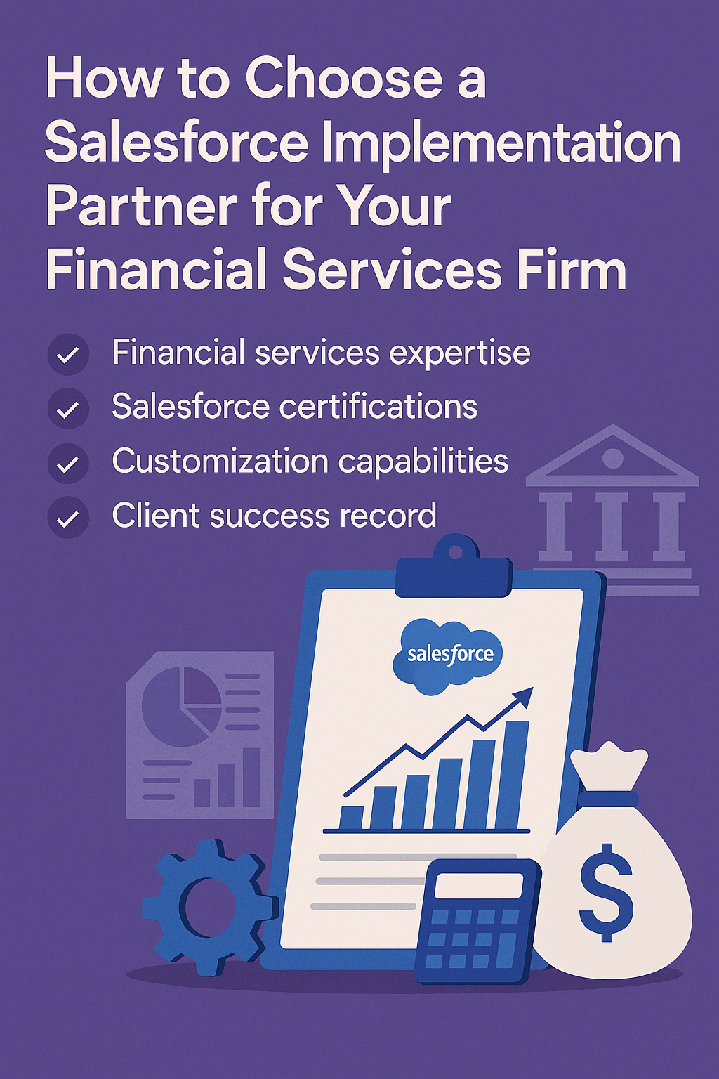 How to Choose a Salesforce Implementation Partner for Your Financial Services Firm