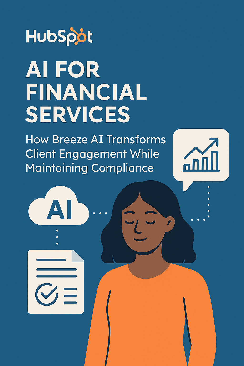 HubSpot AI for Financial Services: How Breeze AI Transforms Client Engagement While Maintaining Compliance