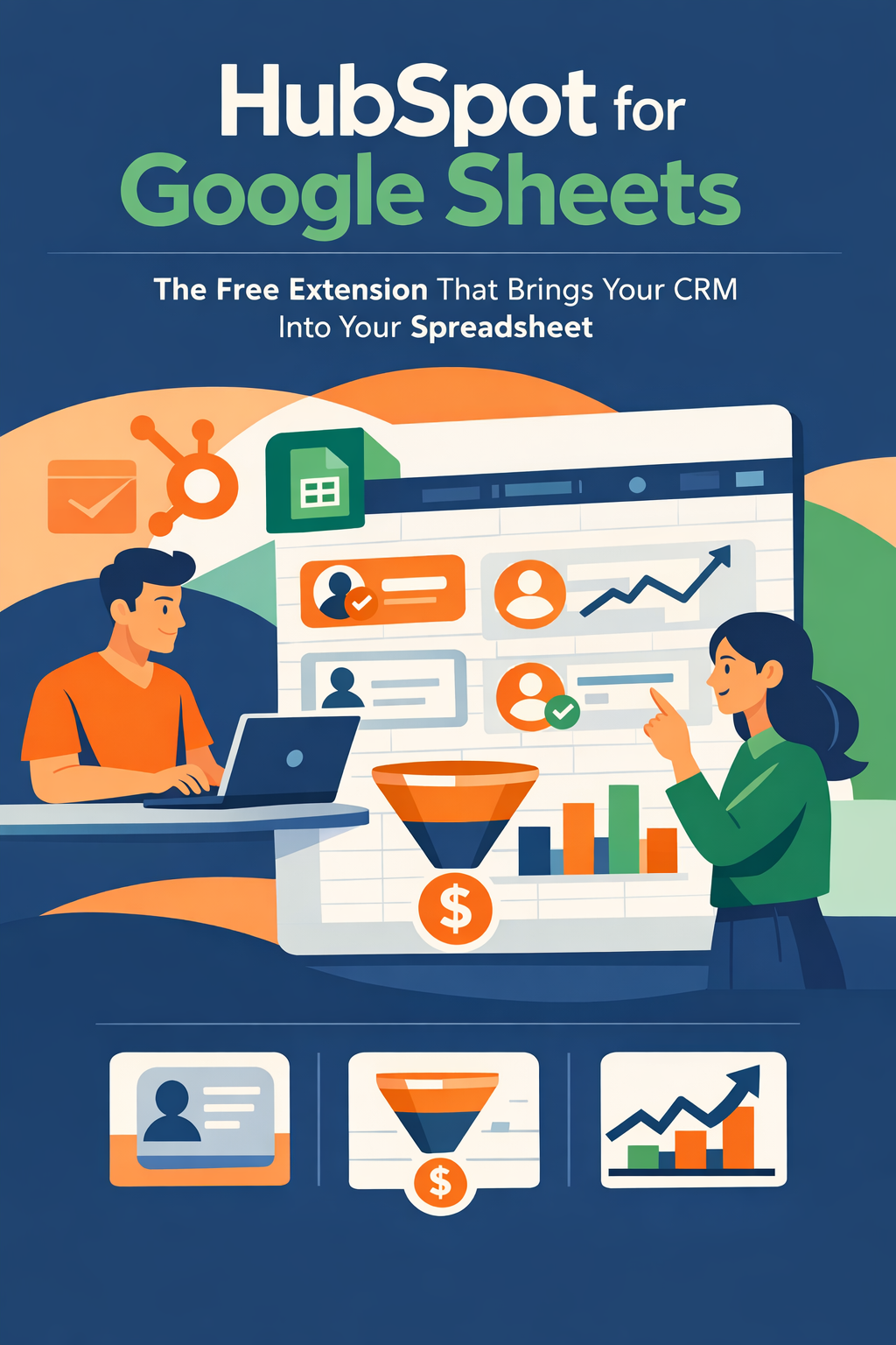 HubSpot for Google Sheets: The Free Extension That Brings Your CRM Into Your Spreadsheet