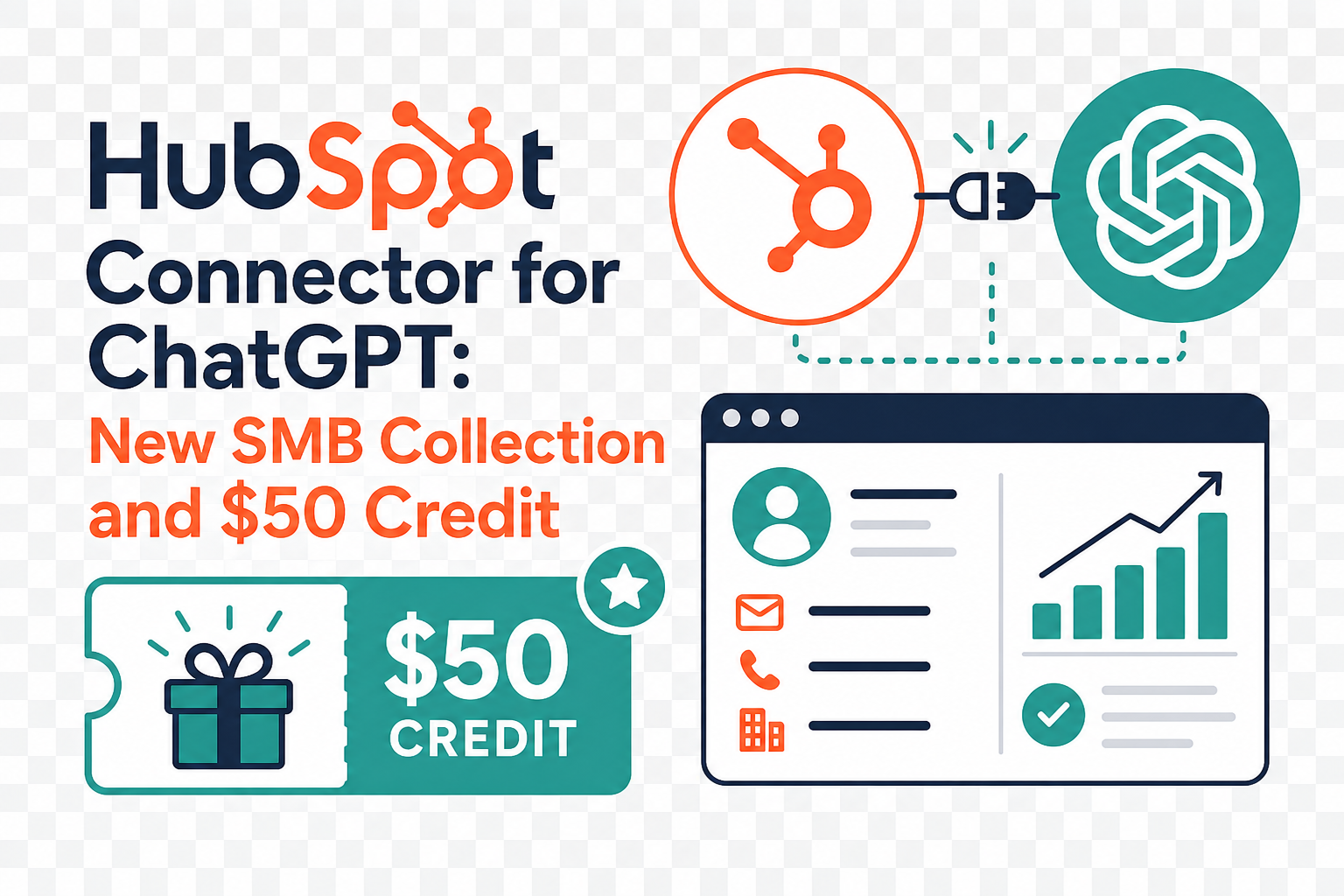 HubSpot Connector for ChatGPT: New SMB Collection and $50 Credit