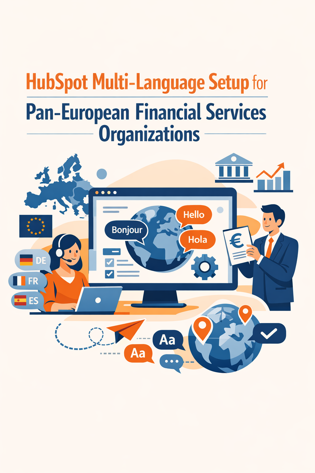 HubSpot Multi-Language Setup for Pan-European Financial Services Organizations