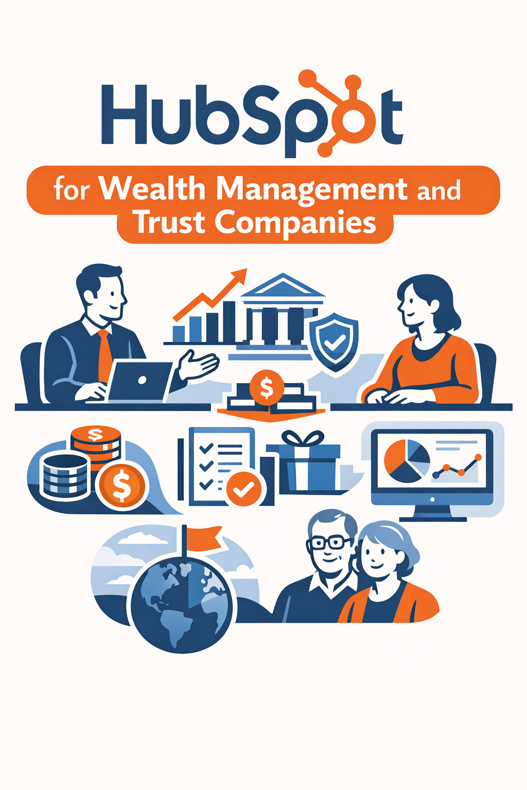 HubSpot for Wealth Management and Trust Companies: When Salesforce FSC Handles the Vertical and HubSpot Runs Everything Else