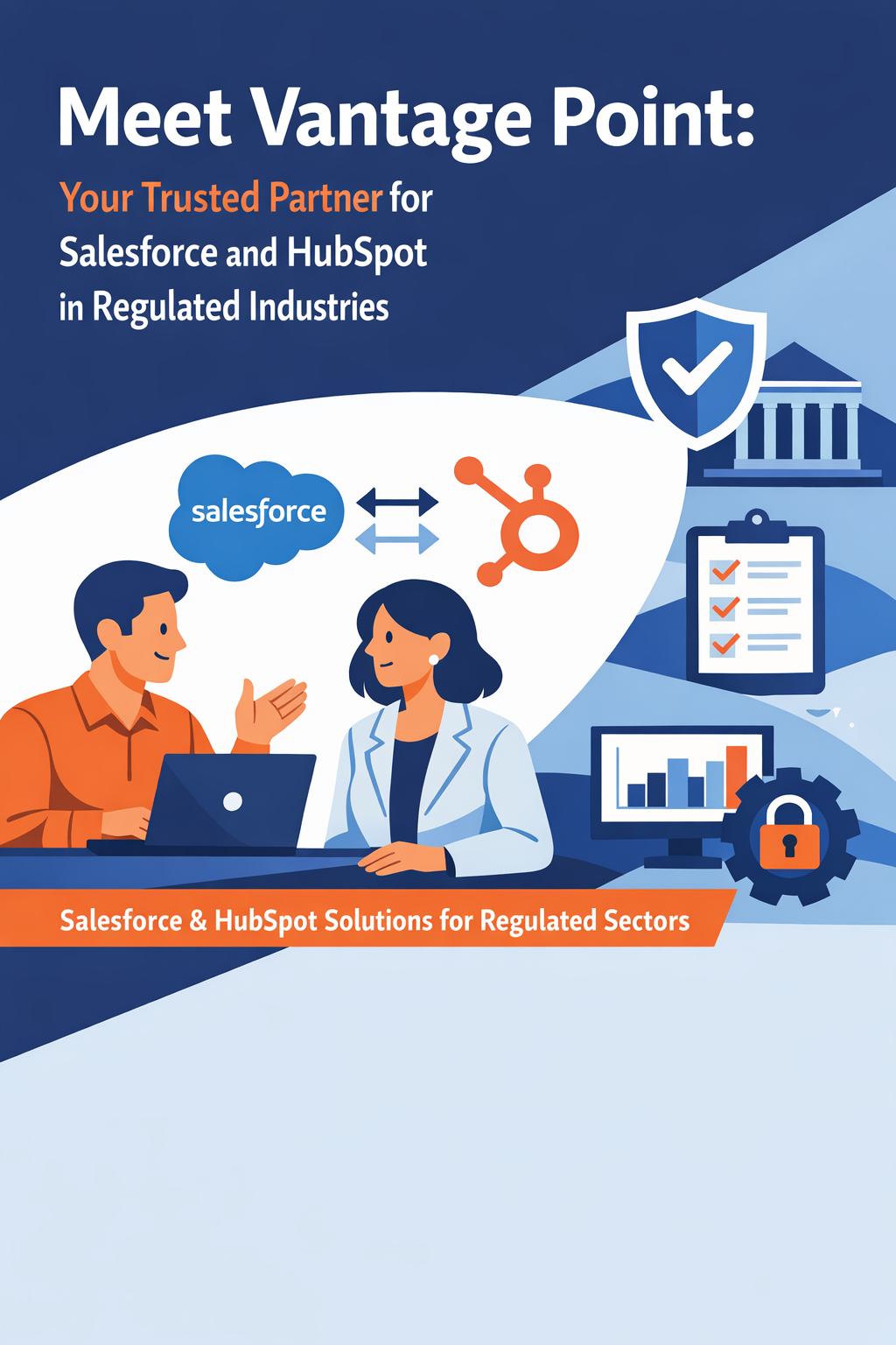 Meet Vantage Point: Your Trusted Partner for Salesforce and HubSpot in Regulated Industries
