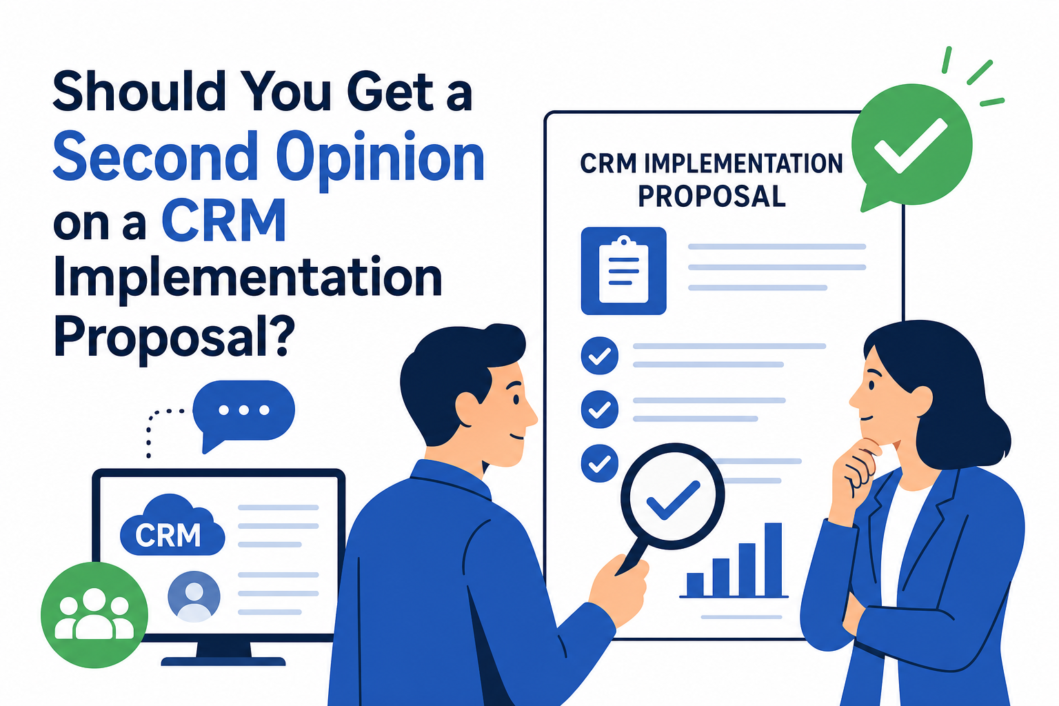 Should You Get a Second Opinion on a CRM Implementation Proposal?