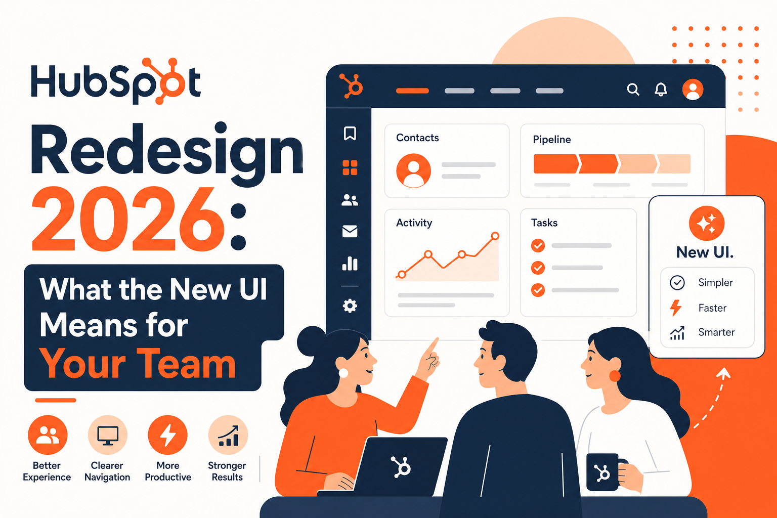 HubSpot Redesign 2026: What the New UI Means for Your Team
