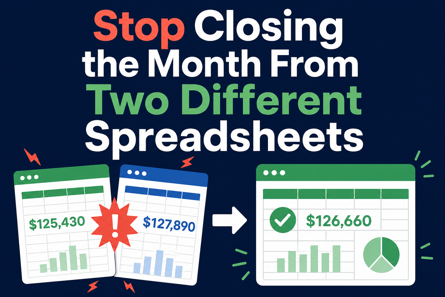 Stop Closing the Month From Two Different Spreadsheets