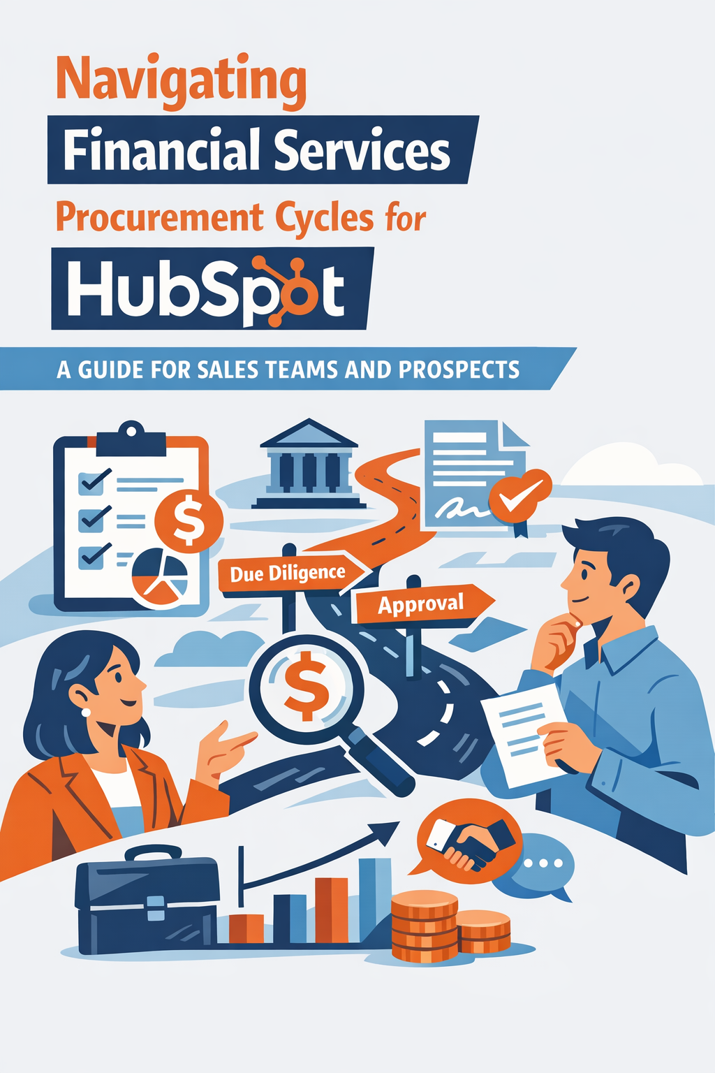 Navigating Financial Services Procurement Cycles for HubSpot: A Guide for Sales Teams and Prospects