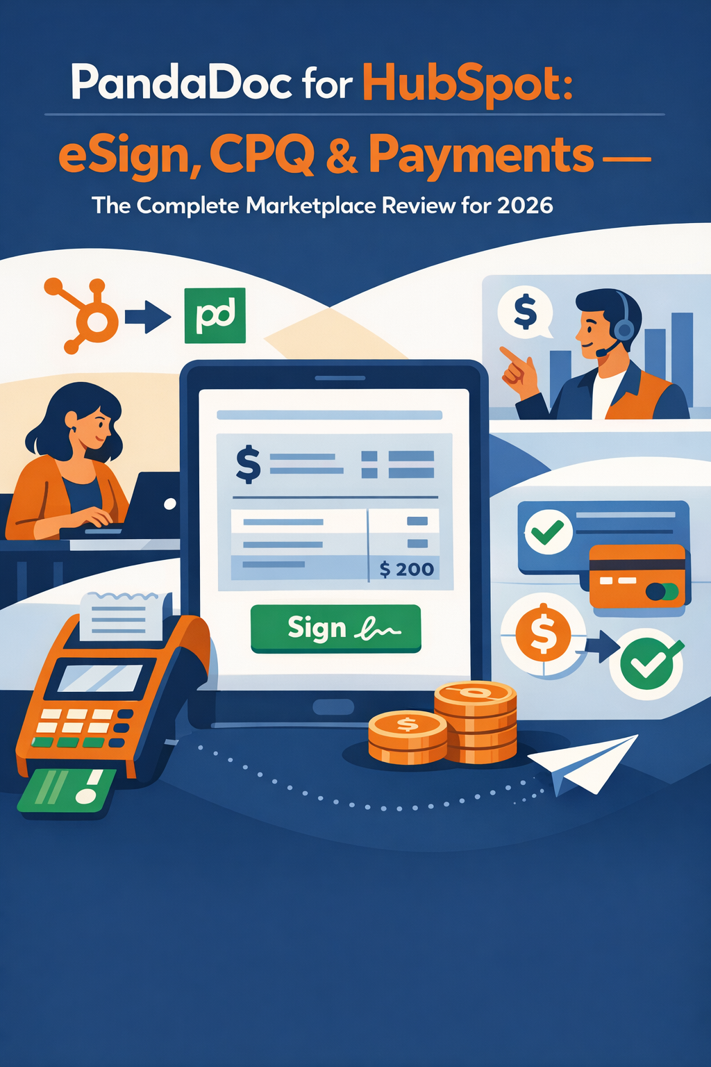 PandaDoc for HubSpot: eSign, CPQ & Payments — The Complete Marketplace Review for 2026