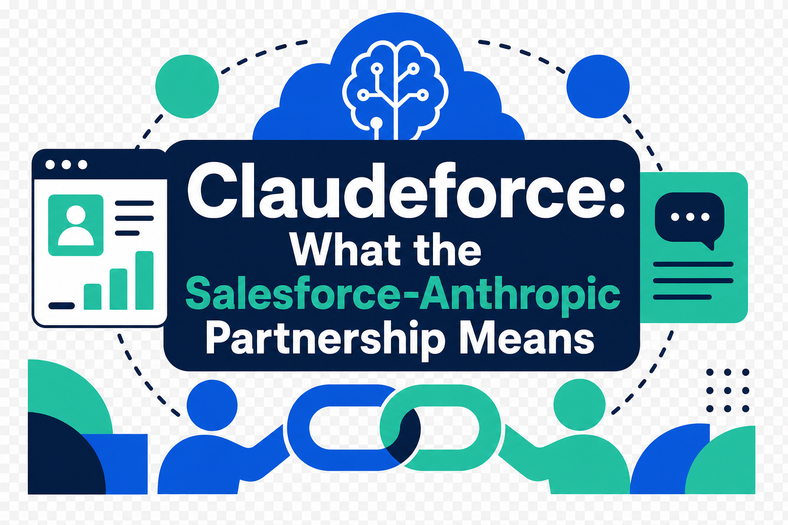 Claudeforce: What the Salesforce-Anthropic Partnership Means