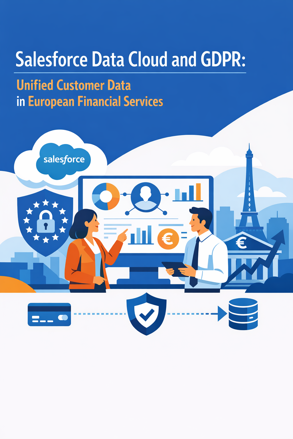 Salesforce Data Cloud and GDPR: Unified Customer Data in European Financial Services