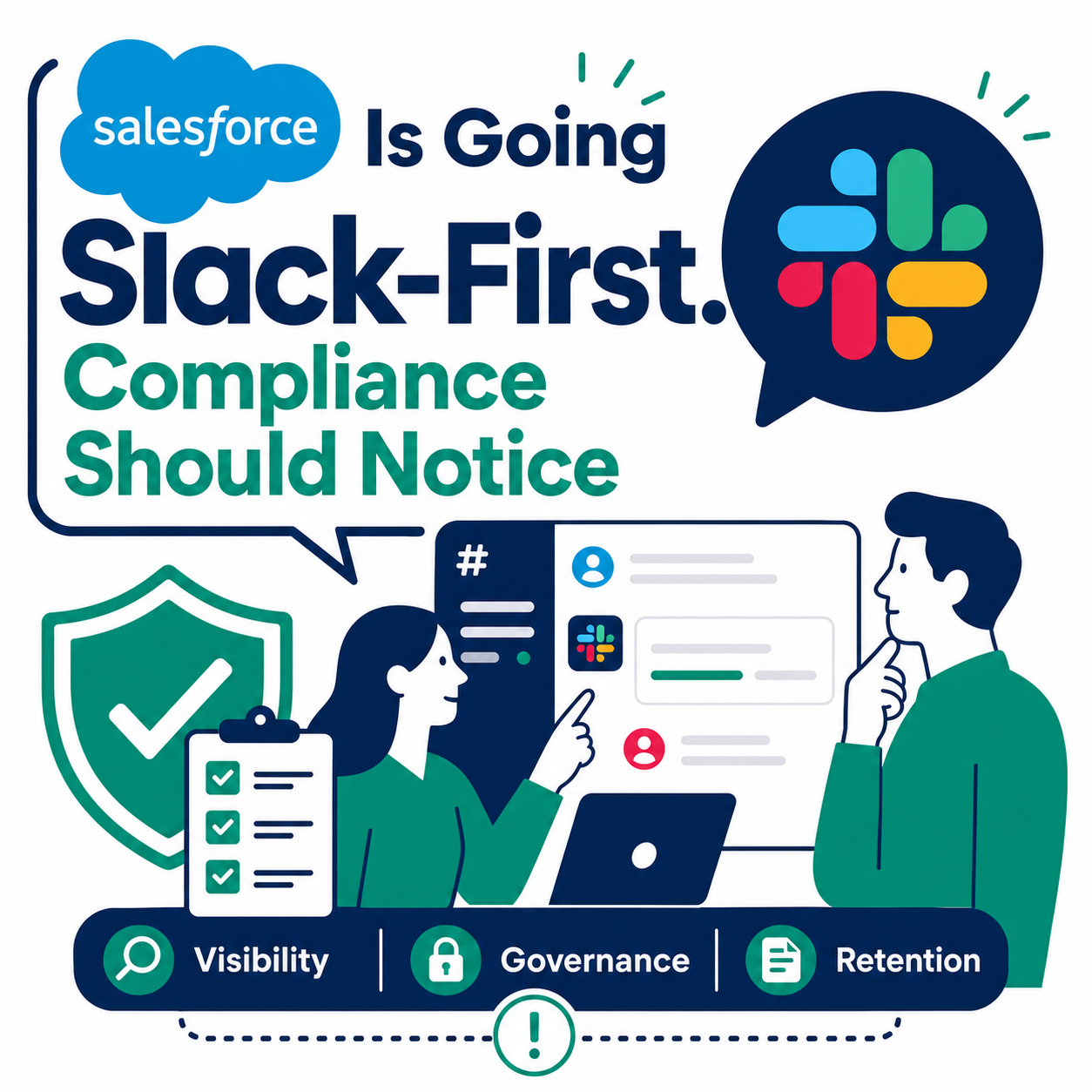 Salesforce Is Going Slack-First. Compliance Should Notice