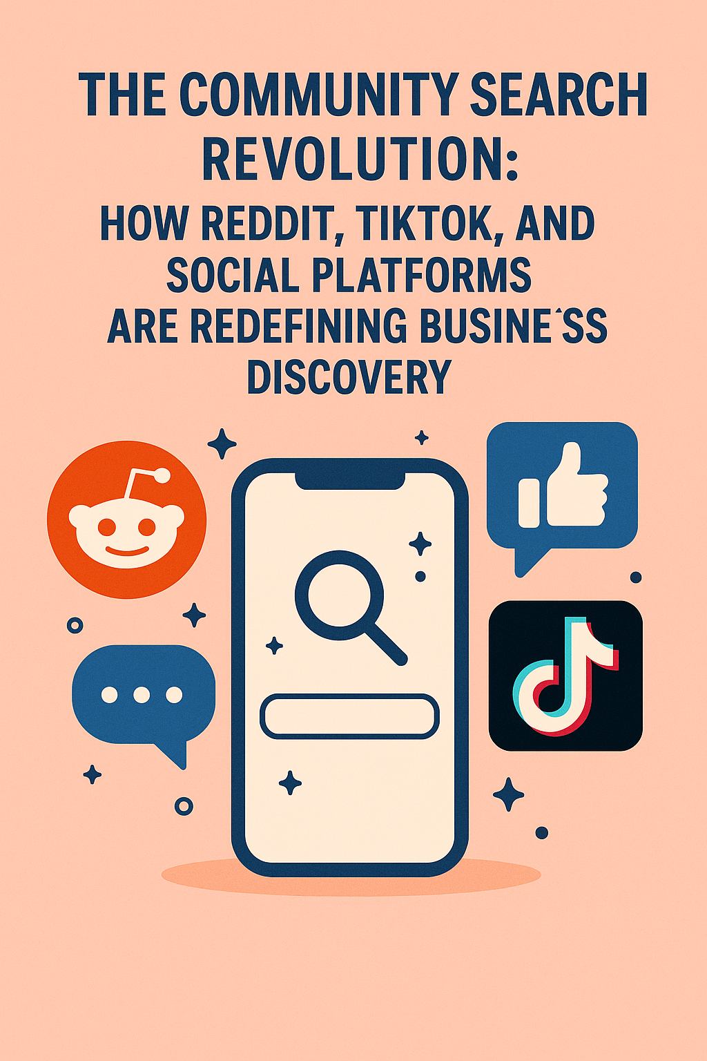 The Community Search Revolution: How Reddit, TikTok, and Social Platforms Are Redefining Business Discovery