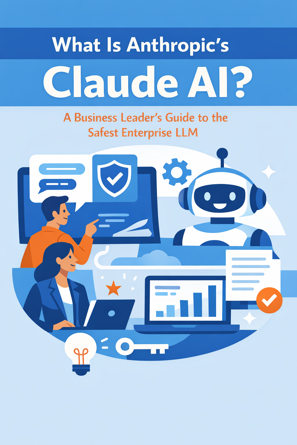 What Is Anthropic's Claude AI? A Business Leader's Guide to the Safest Enterprise LLM
