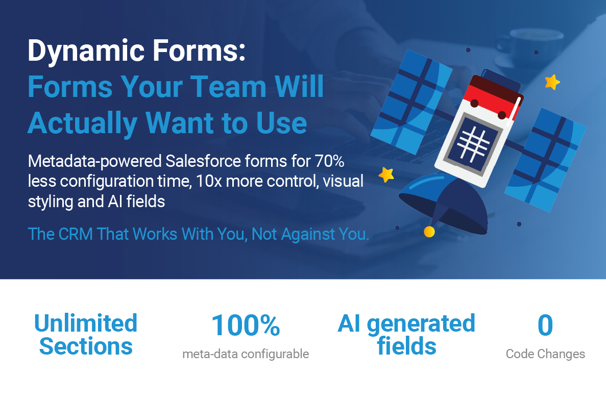 Dynamic Forms: The CRM That Works With You, Not Against You