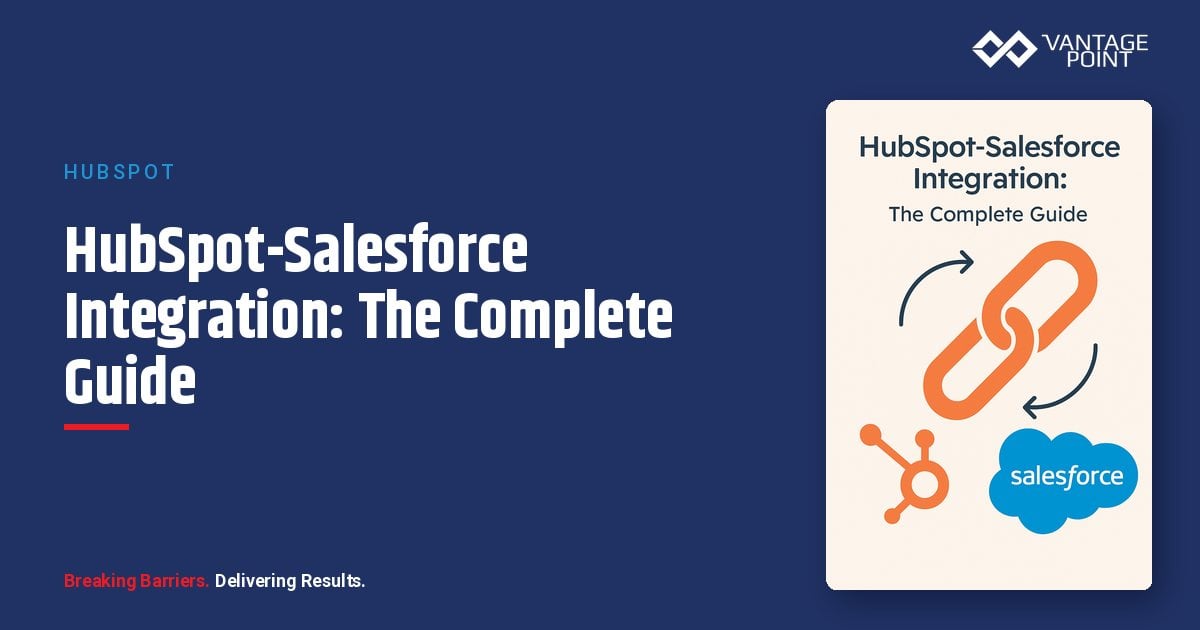 HubSpot-Salesforce Integration: The Complete Guide