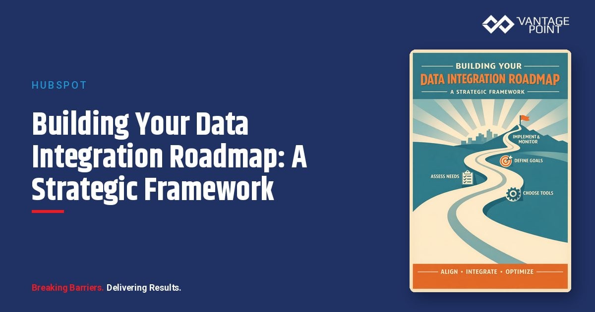 Building Your Data Integration Roadmap: A Strategic Framework