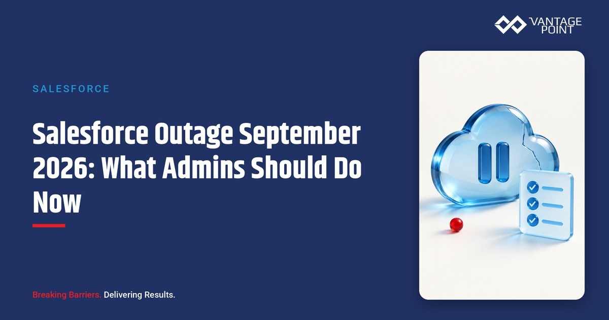 Salesforce Outage September 2026: What Admins Should Do Now